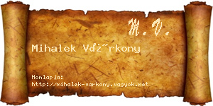 Mihalek Várkony névjegykártya